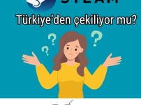 Steam Türkiye’den Çekiliyor mu? Steam’e Girilemeyecek mi?